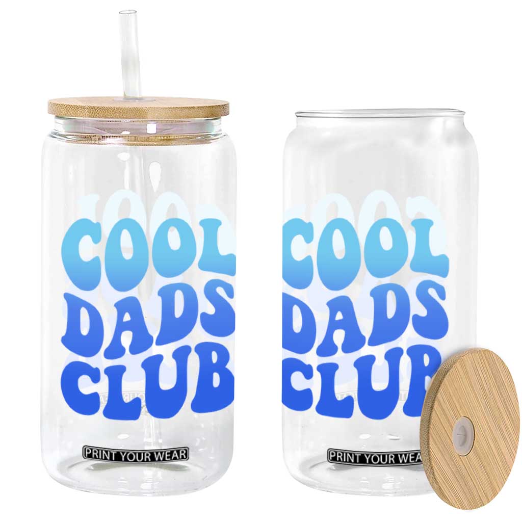 Cool Dads Club Blue Typography Glass Can Fathers Day Gift TS12 Print Your Wear