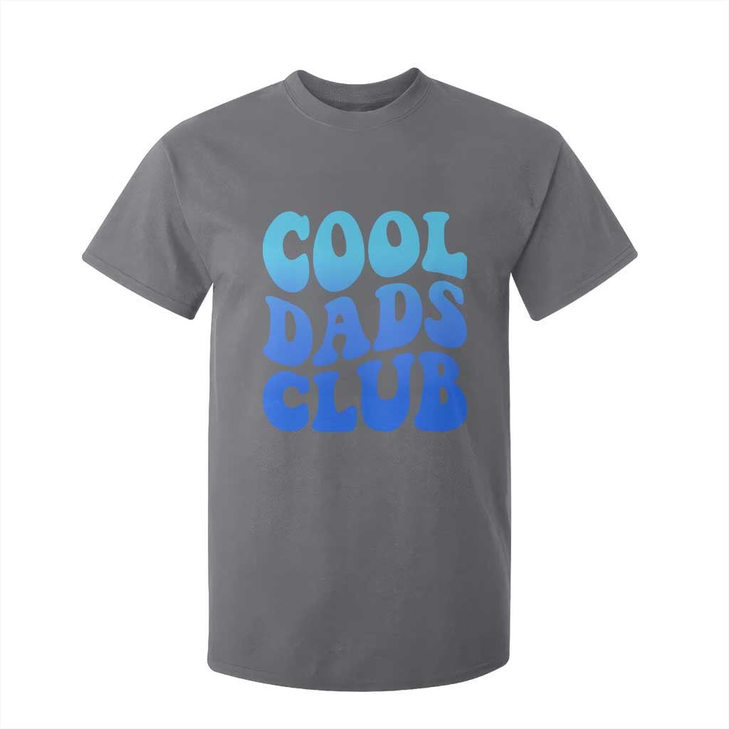 Cool Dads Club Blue Typography T Shirt For Kid Fathers Day Gift TS12 Charcoal Print Your Wear