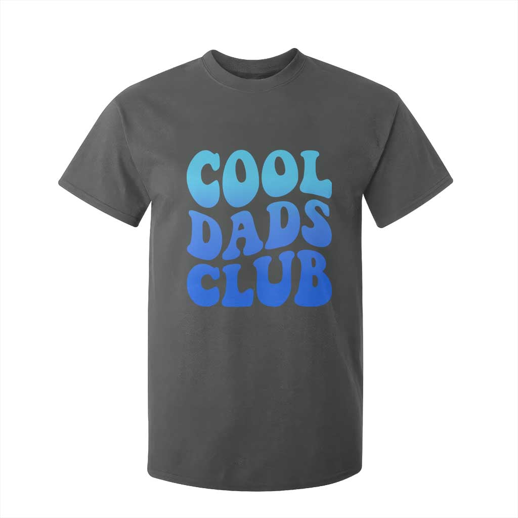 Cool Dads Club Blue Typography T Shirt For Kid Fathers Day Gift TS12 Dark Heather Print Your Wear