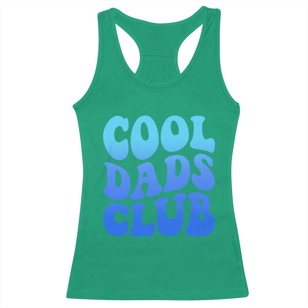 Cool Dads Club Blue Typography Racerback Tank Top Fathers Day Gift TS12 Irish Green Print Your Wear