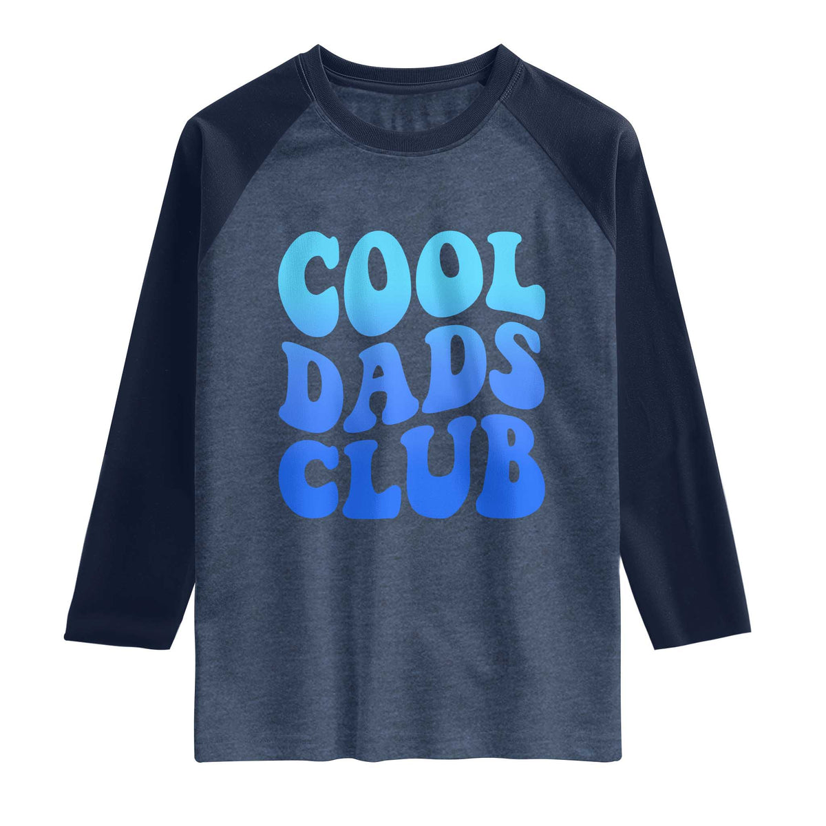 Cool Dads Club Blue Typography Raglan Shirt Fathers Day Gift TS12 Heather Denim Navy Print Your Wear