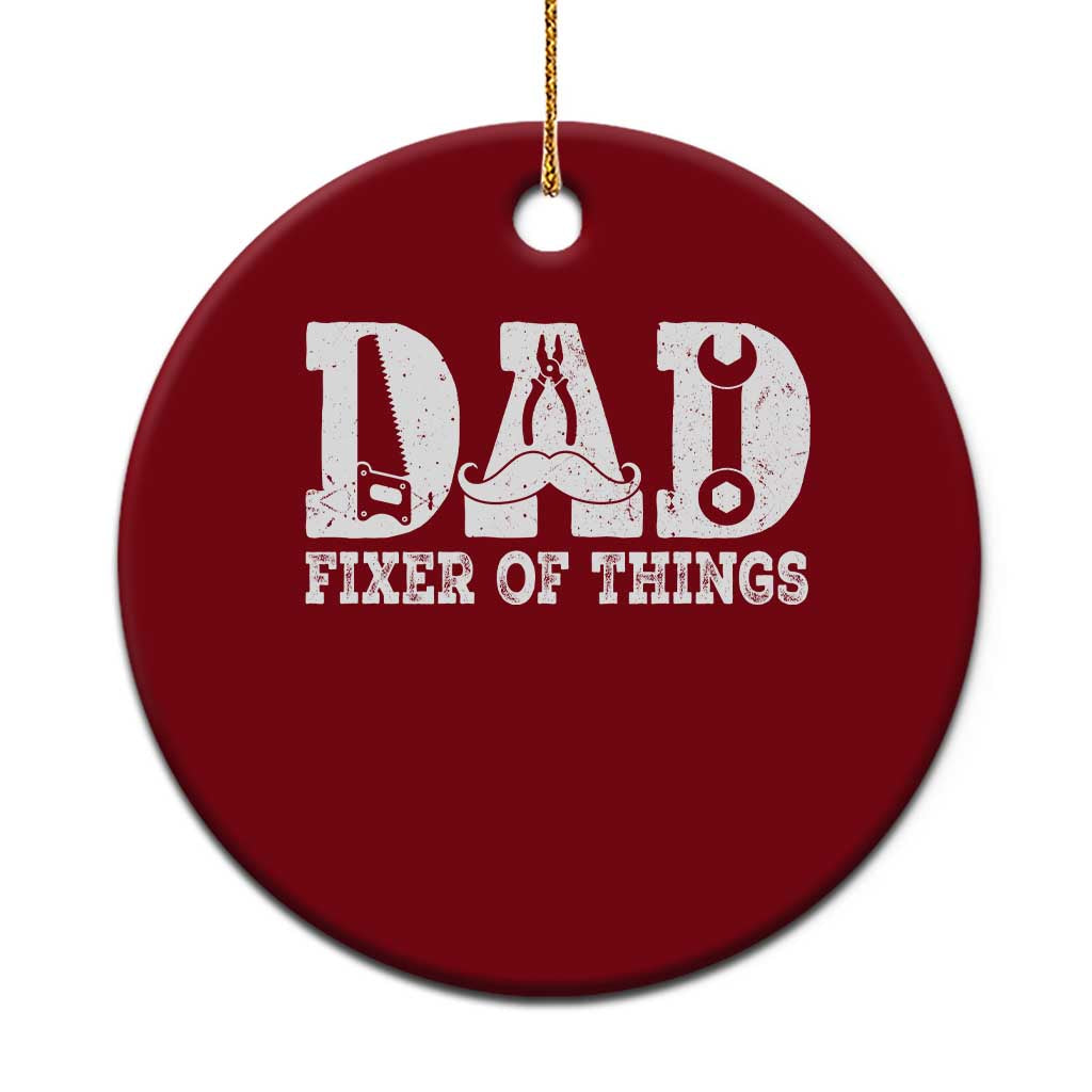Handyman Dad Fixer Of Everything Ceramic Ornament Funny Garage Papa TS12 1pc Red Print Your Wear
