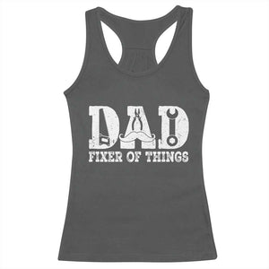 Handyman Dad Fixer Of Everything Racerback Tank Top Funny Garage Papa TS12 Dark Heather Print Your Wear