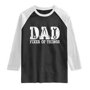 Handyman Dad Fixer Of Everything Raglan Shirt Funny Garage Papa TS12 Black White Print Your Wear