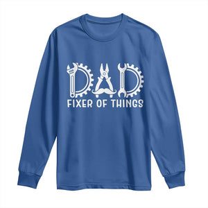 Dad Fixer Of Everything Garage Life Long Sleeve Shirt Auto Mechanic Fathers Day Gift TS12 Royal Blue Print Your Wear