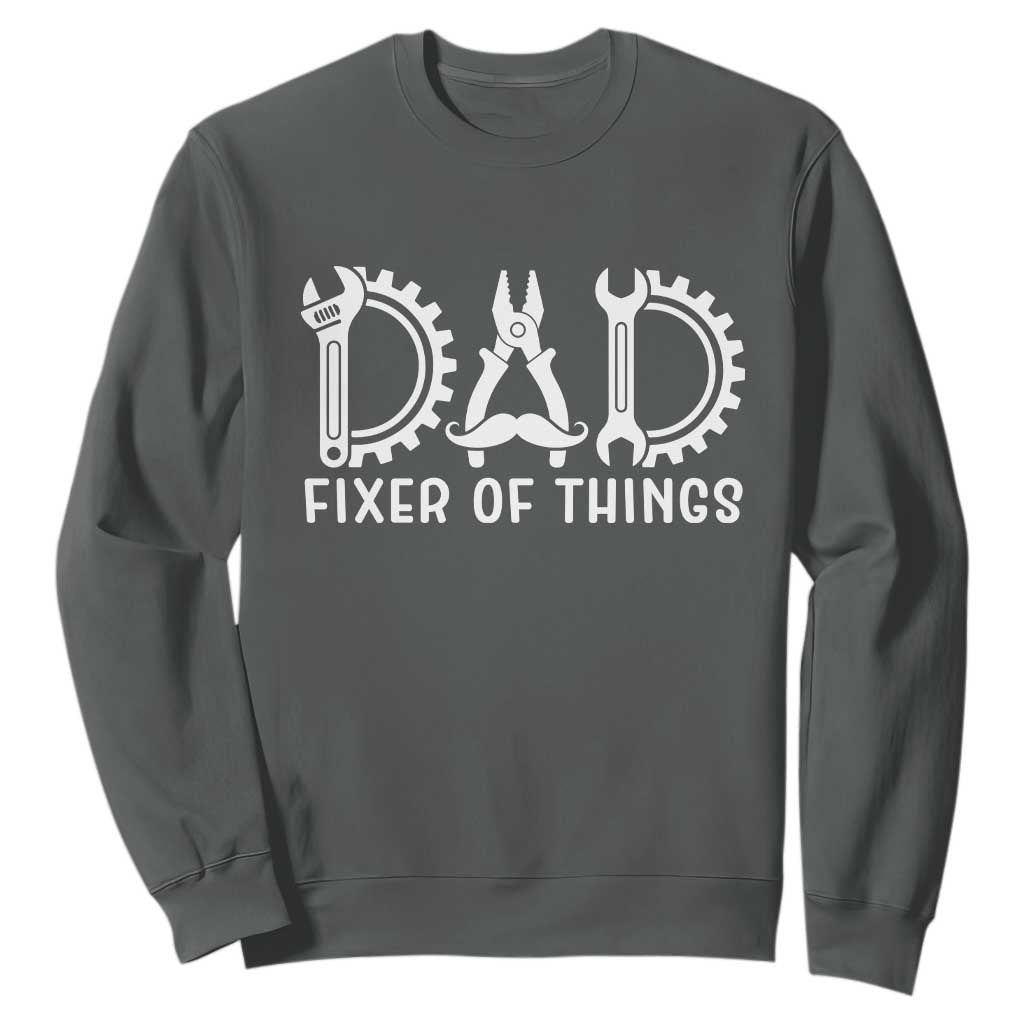 Dad Fixer Of Everything Garage Life Sweatshirt Auto Mechanic Fathers Day Gift TS12 Dark Heather Print Your Wear