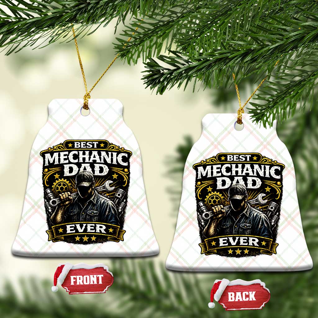 Best Mechanic Dad Ever Ceramic Ornament Auto Repair Fathers Day Graphic TS12 Print Your Wear