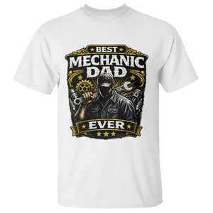 Best Mechanic Dad Ever T Shirt Auto Repair Fathers Day Graphic TS12 White Print Your Wear