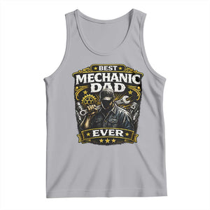 Best Mechanic Dad Ever Tank Top Auto Repair Fathers Day Graphic TS12 Athletic Heather Print Your Wear