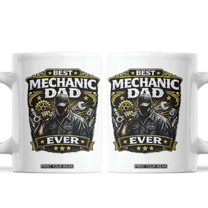 Best Mechanic Dad Ever Coffee Mug Auto Repair Fathers Day Graphic TS12 White Print Your Wear