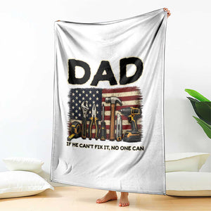 Mechanic Dad American Flag Throw Blanket If He Cant Fix It No One Can TS12 Print Your Wear