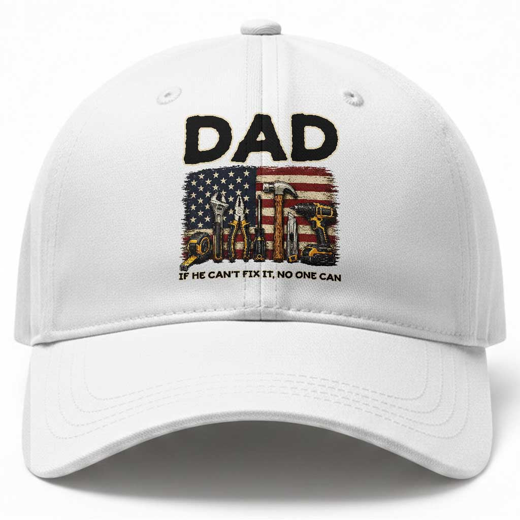 Mechanic Dad American Flag Baseball Cap If He Cant Fix It No One Can TS12 Print Your Wear