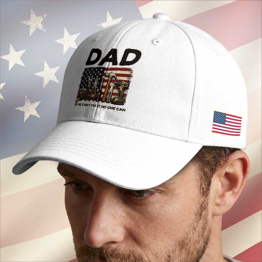 Mechanic Dad American Flag Baseball Cap If He Cant Fix It No One Can TS12 Print Your Wear