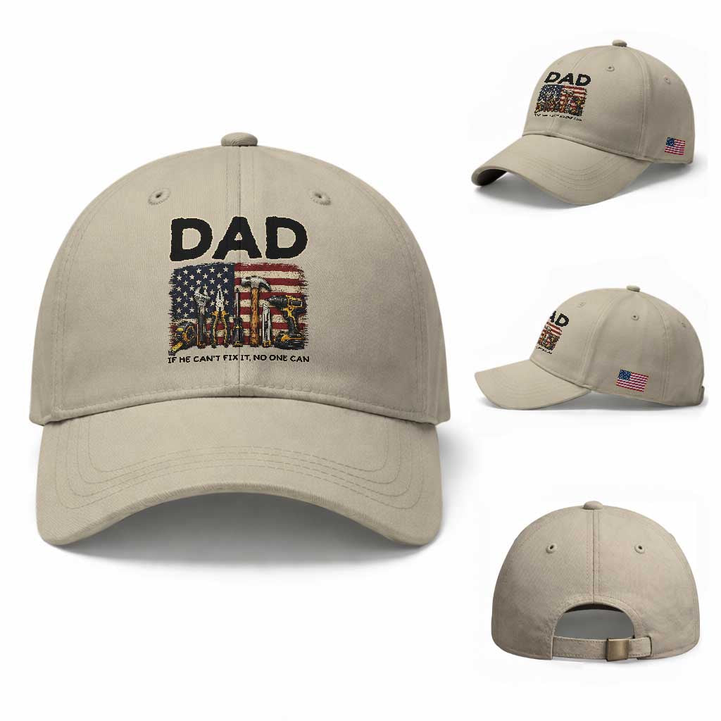 Mechanic Dad American Flag Baseball Cap If He Cant Fix It No One Can TS12 Baseball Cap Universal Fit Beige Print Your Wear