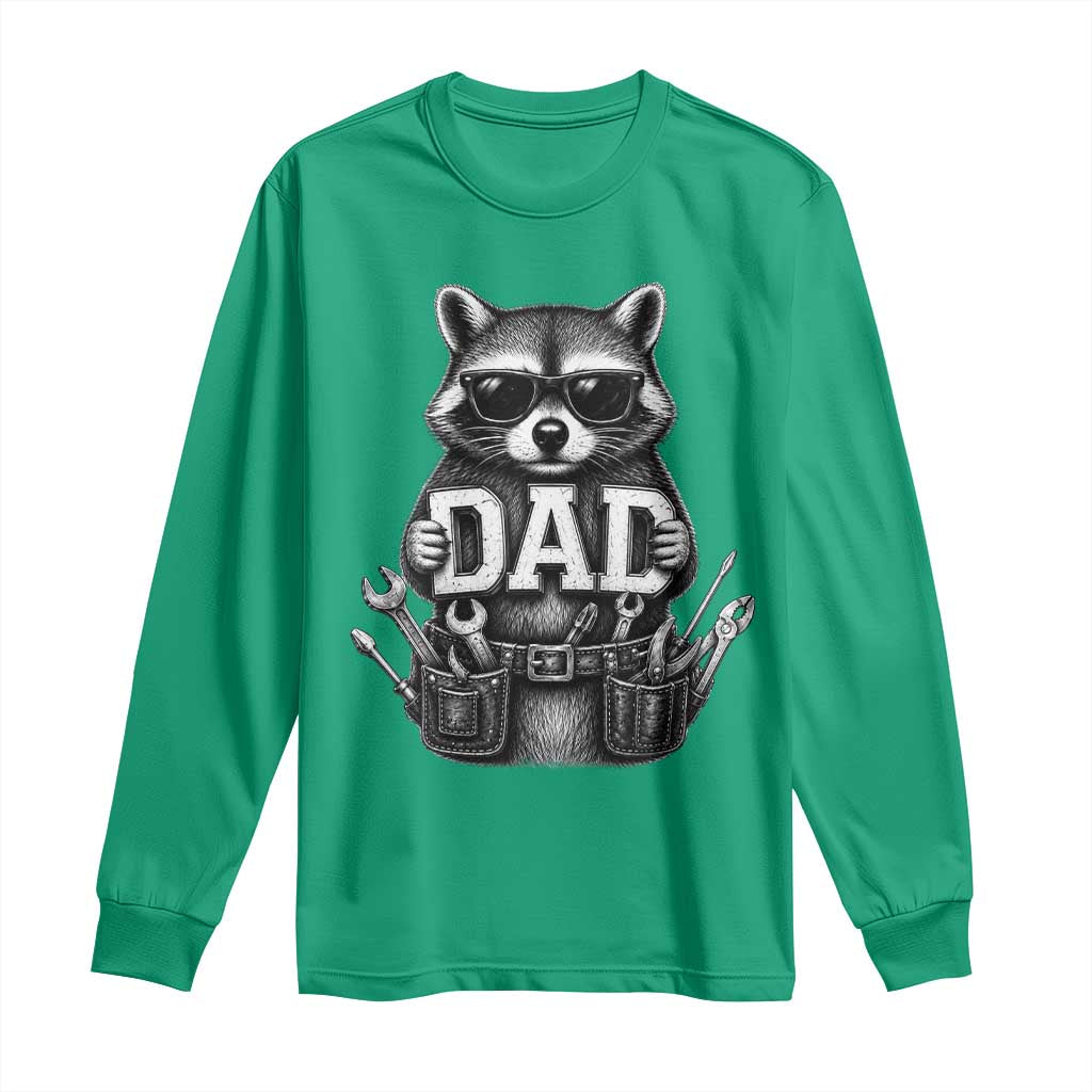 Funny Raccoon Dad Mechanic Long Sleeve Shirt Trash Panda Fathers Day Gift TS12 Irish Green Print Your Wear