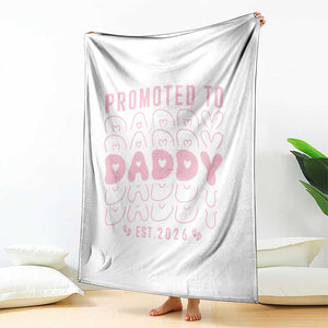 Promoted To Daddy 2026 New Girl Dad Throw Blanket First Time Fathers Day Gift TS12 Print Your Wear
