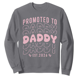Promoted To Daddy 2026 New Girl Dad Sweatshirt First Time Fathers Day Gift TS12 Charcoal Print Your Wear