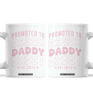 Promoted To Daddy 2026 New Girl Dad Coffee Mug First Time Fathers Day Gift TS12 White Print Your Wear