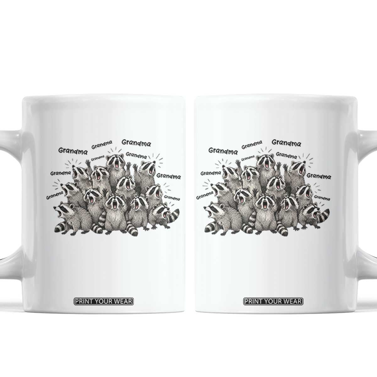 Funny Raccoon Grandma Coffee Mug Grandmother Chaos Trash Panda TS12 White Print Your Wear