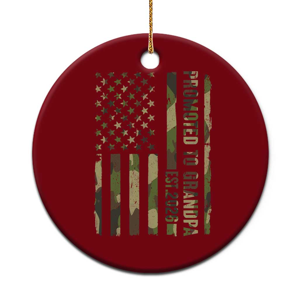 Promoted To Grandpa Est 2026 Patriotic American Flag Camo Ceramic Ornament TS12 1pc Red Print Your Wear