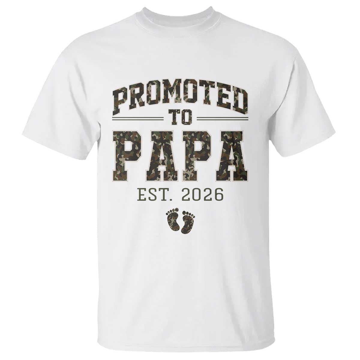 Promoted To Dad Est 2026 Camo T Shirt Hunting Style New Dad Gift Graphic TS12 White Print Your Wear