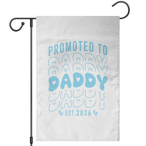 Promoted To Daddy 2026 New Boy Dad Garden Flag First Time Fathers Day Gift TS12 White Print Your Wear