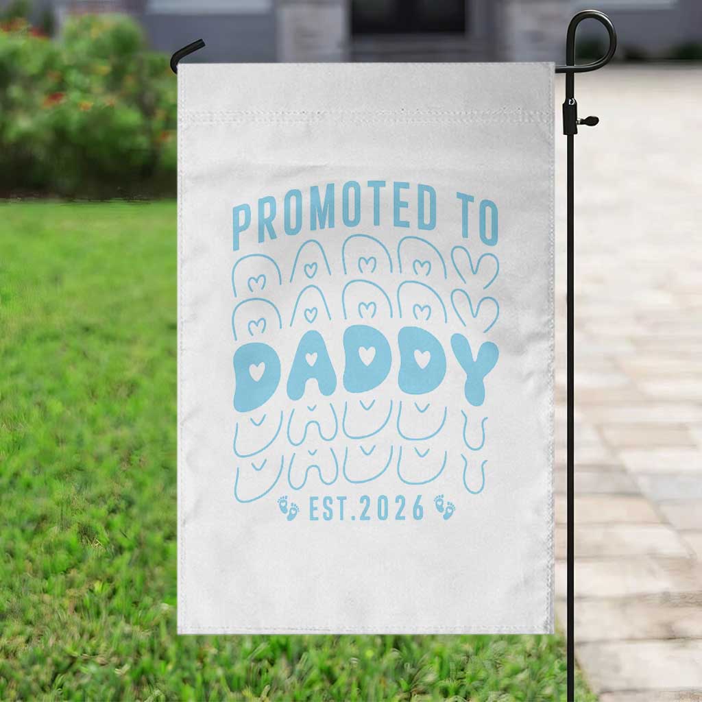 Promoted To Daddy 2026 New Boy Dad Garden Flag First Time Fathers Day Gift TS12 Print Your Wear