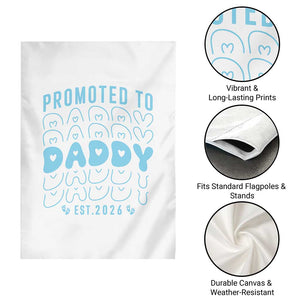 Promoted To Daddy 2026 New Boy Dad Garden Flag First Time Fathers Day Gift TS12 Print Your Wear