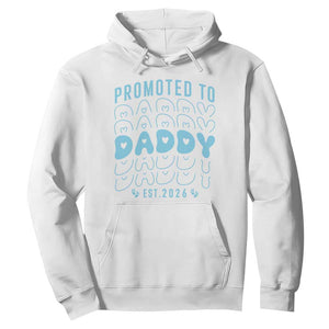 Promoted To Daddy 2026 New Boy Dad Hoodie First Time Fathers Day Gift TS12 White Print Your Wear