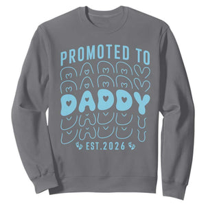 Promoted To Daddy 2026 New Boy Dad Sweatshirt First Time Fathers Day Gift TS12 Charcoal Print Your Wear