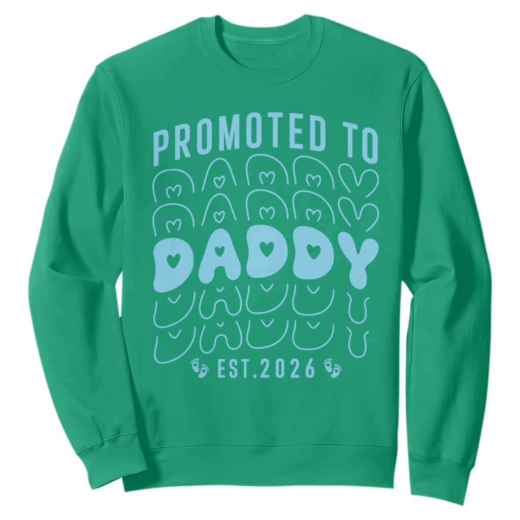 Promoted To Daddy 2026 New Boy Dad Sweatshirt First Time Fathers Day Gift TS12 Irish Green Print Your Wear