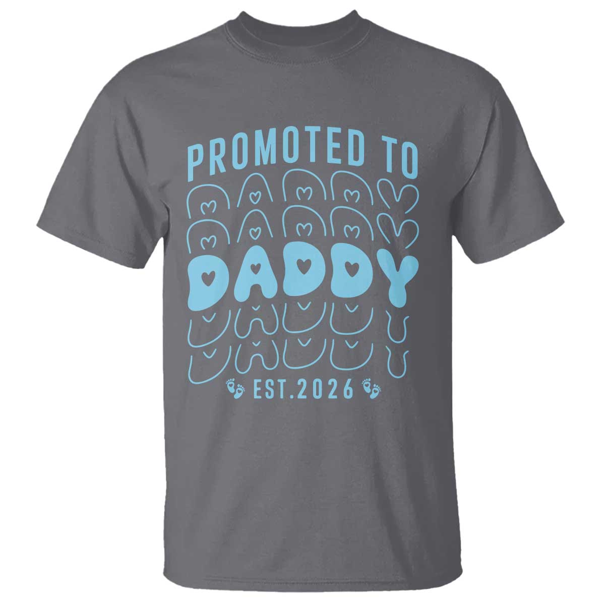 Promoted To Daddy 2026 New Boy Dad T Shirt First Time Fathers Day Gift TS12 Charcoal Print Your Wear