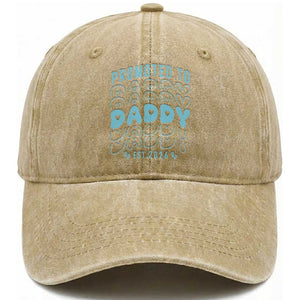 Promoted To Daddy 2026 New Boy Dad Washed Cotton Baseball Cap First Time Fathers Day Gift TS12 Print Your Wear