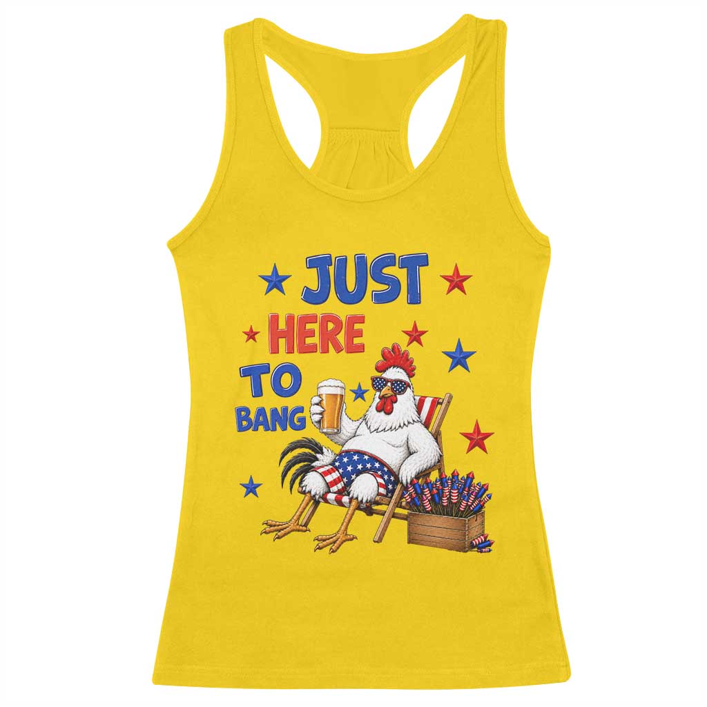 Funny Chicken 4th Of July Celebration Racerback Tank Top Just Here To Bang TS12 Daisy Print Your Wear