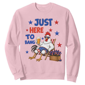 Funny Chicken 4th Of July Celebration Sweatshirt Just Here To Bang TS12 Light Pink Print Your Wear