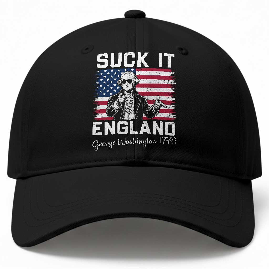 Funny 4th Of July George Washington Baseball Cap Suck It England TS12 Print Your Wear
