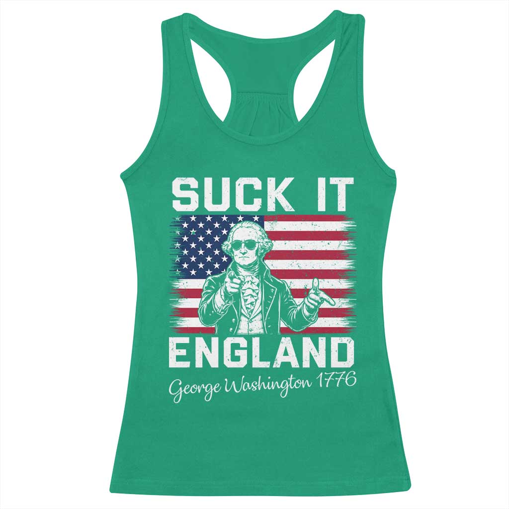 Funny 4th Of July George Washington Racerback Tank Top Suck It England TS12 Irish Green Print Your Wear