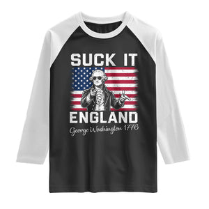 Funny 4th Of July George Washington Raglan Shirt Suck It England TS12 Black White Print Your Wear