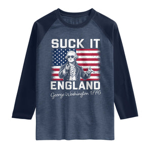 Funny 4th Of July George Washington Raglan Shirt Suck It England TS12 Heather Denim Navy Print Your Wear