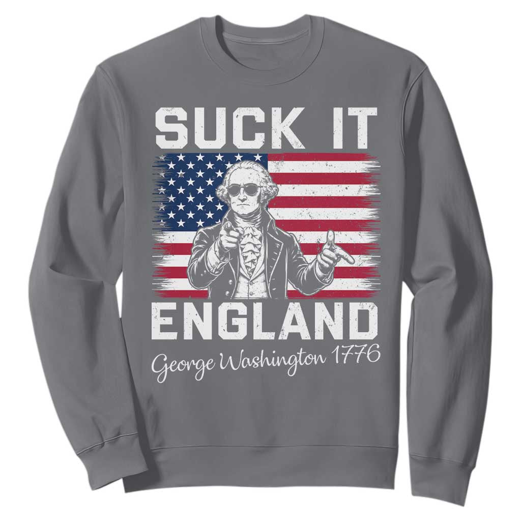Funny 4th Of July George Washington Sweatshirt Suck It England TS12 Charcoal Print Your Wear