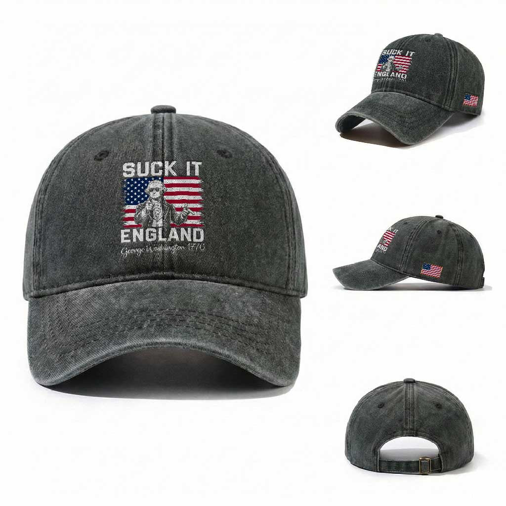 Funny 4th Of July George Washington Washed Cotton Baseball Cap Suck It England TS12 Washed Cap Universal Fit Dark Green Print Your Wear