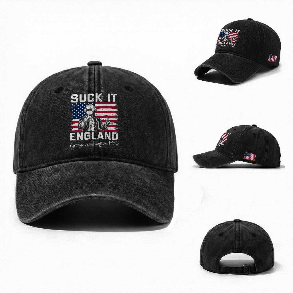 Funny 4th Of July George Washington Washed Cotton Baseball Cap Suck It England TS12 Washed Cap Universal Fit Black Print Your Wear