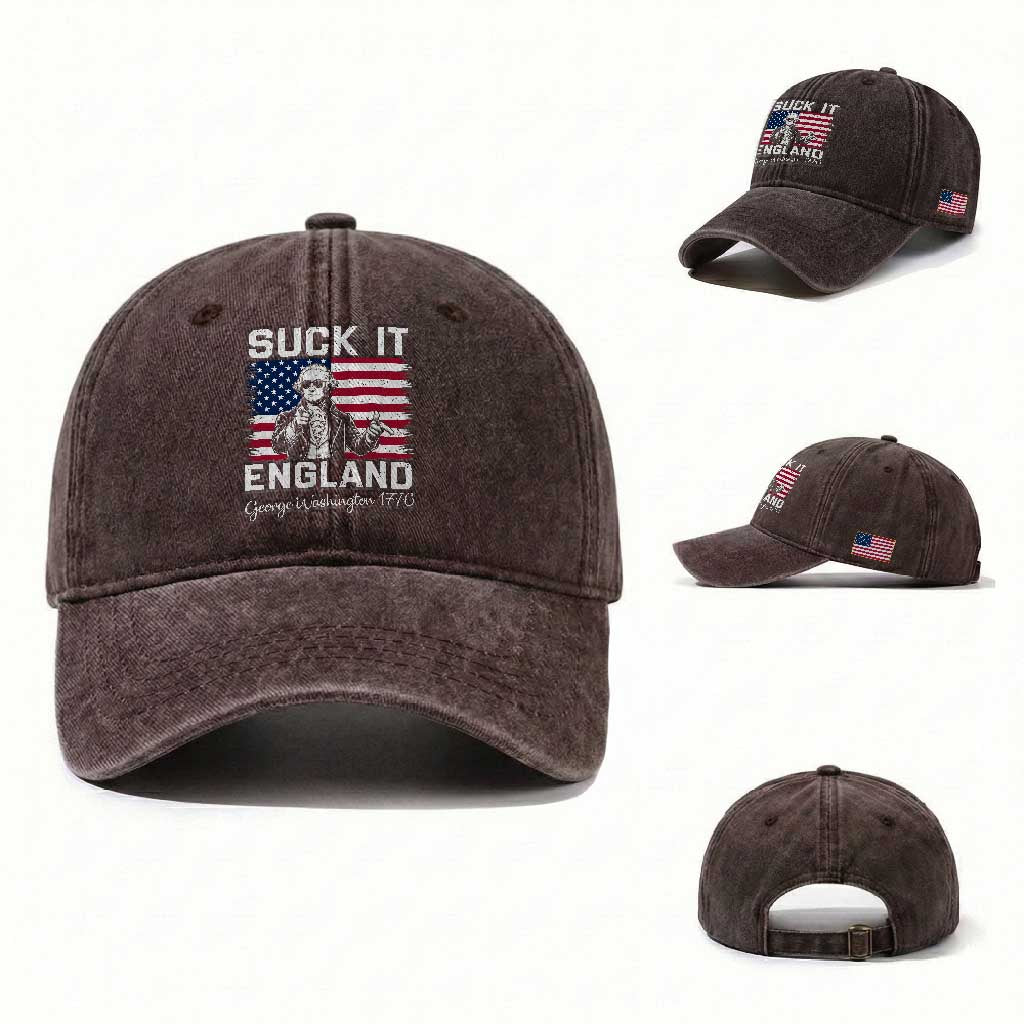 Funny 4th Of July George Washington Washed Cotton Baseball Cap Suck It England TS12 Washed Cap Universal Fit Dark Brown Print Your Wear