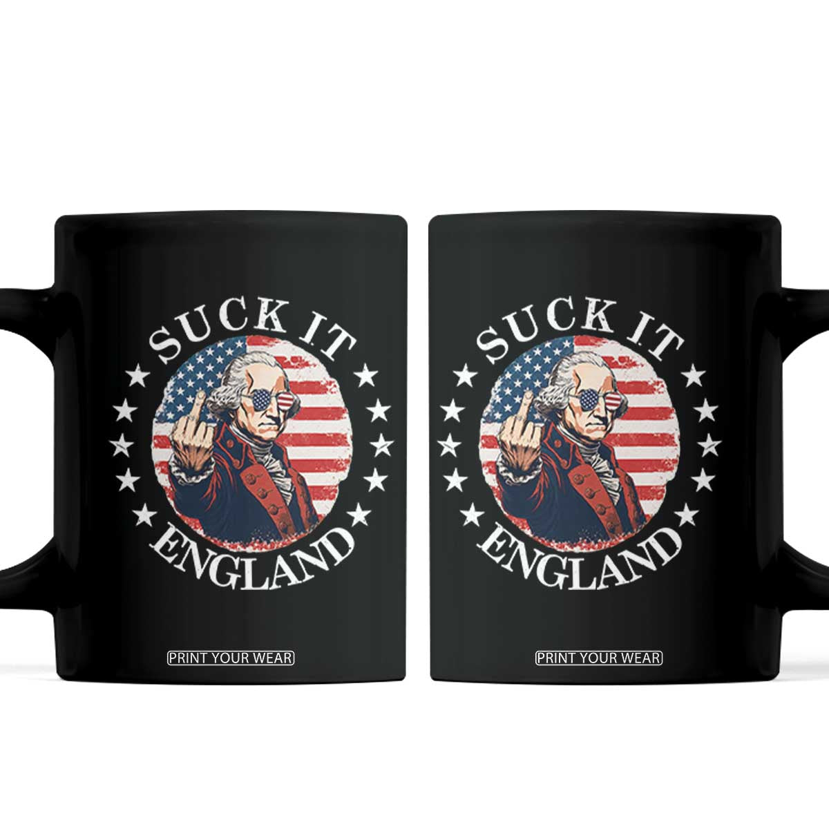 Funny George Washington Revolutionary War Coffee Mug Suck It England TS12 Black Print Your Wear
