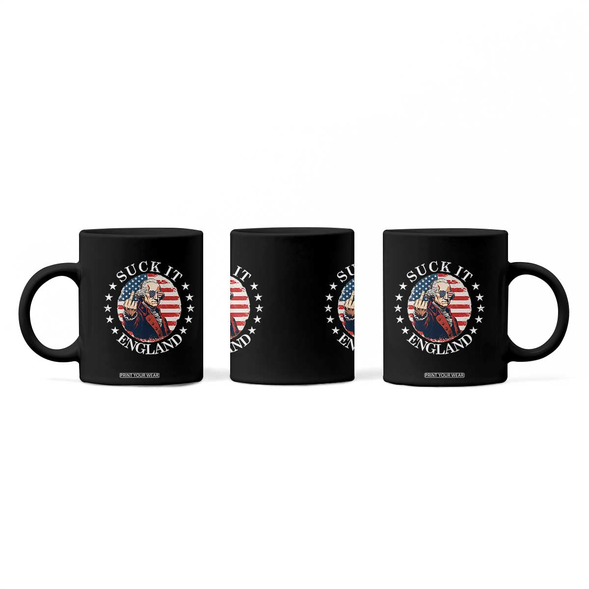 Funny George Washington Revolutionary War Coffee Mug Suck It England TS12 Print Your Wear