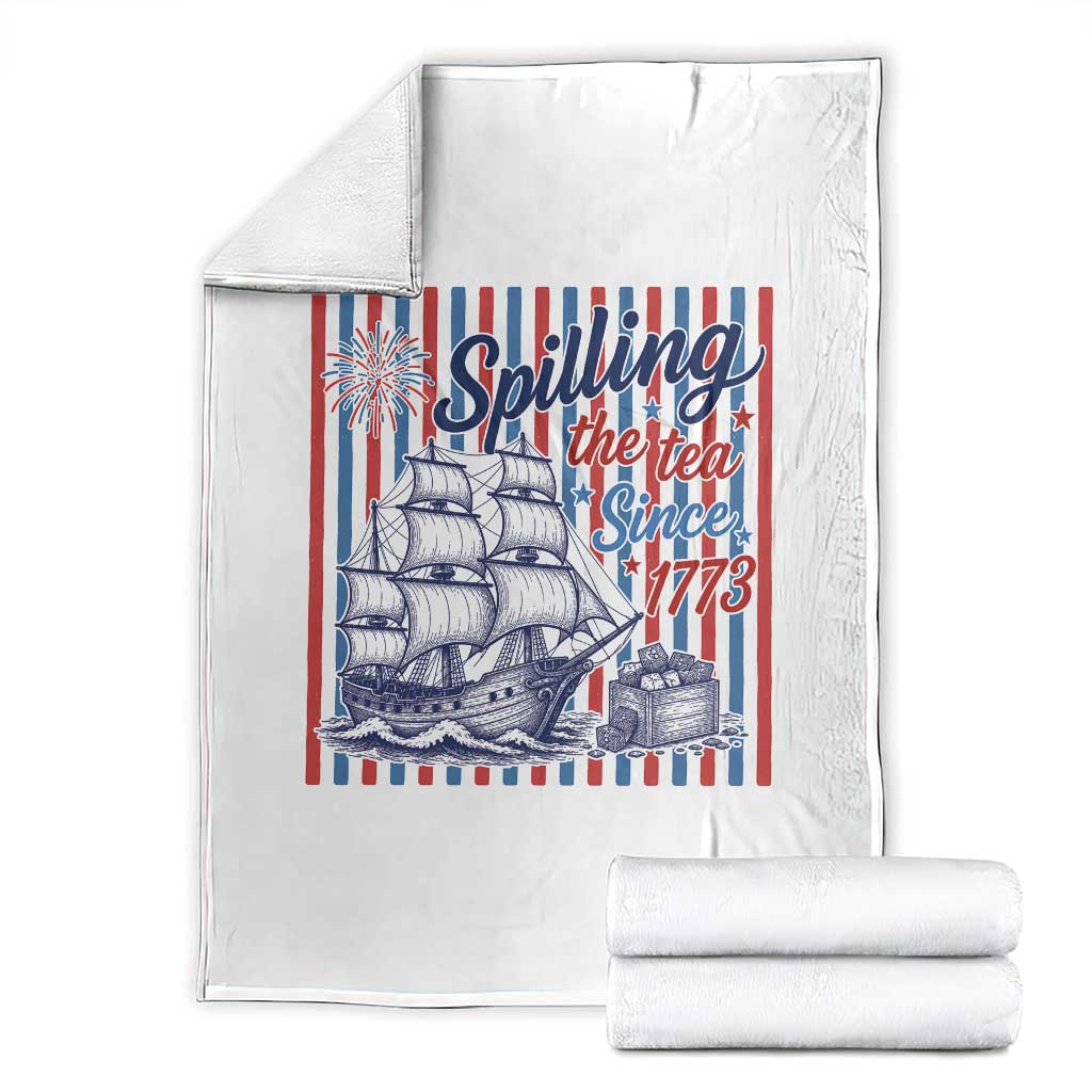 Spilling The Tea Since 1773 Throw Blanket Boston Tea Party USA History Humor TS12 White Print Your Wear