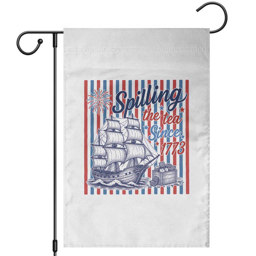 Spilling The Tea Since 1773 Garden Flag Boston Tea Party USA History Humor TS12 White Print Your Wear