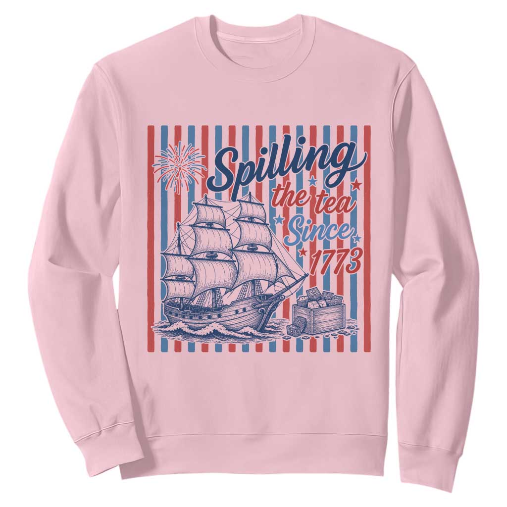 Spilling The Tea Since 1773 Sweatshirt Boston Tea Party USA History Humor TS12 Light Pink Print Your Wear