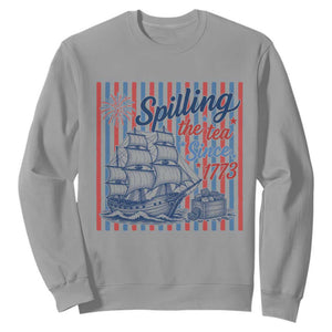 Spilling The Tea Since 1773 Sweatshirt Boston Tea Party USA History Humor TS12 Sport Gray Print Your Wear
