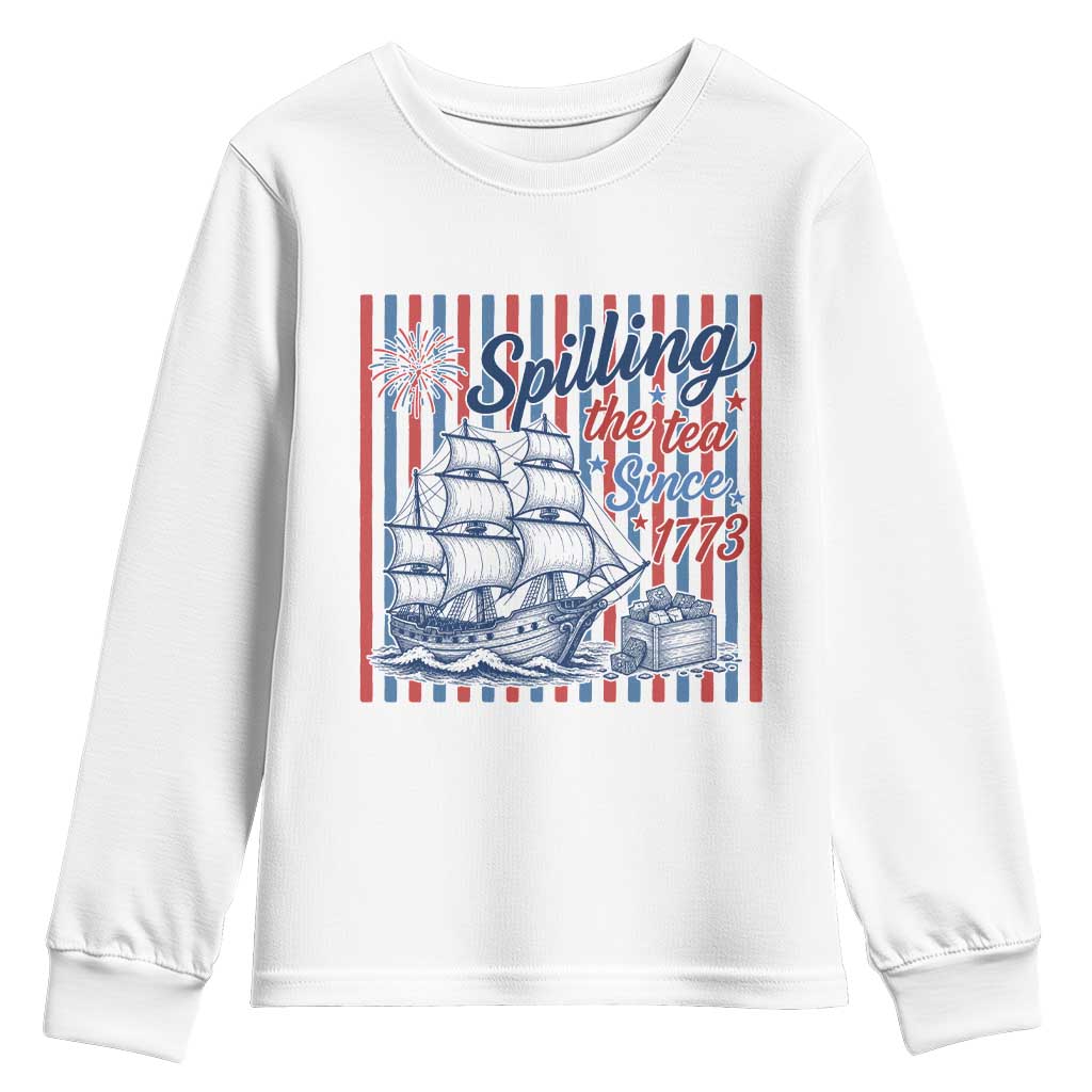 Spilling The Tea Since 1773 Youth Sweatshirt Boston Tea Party USA History Humor TS12 White Print Your Wear